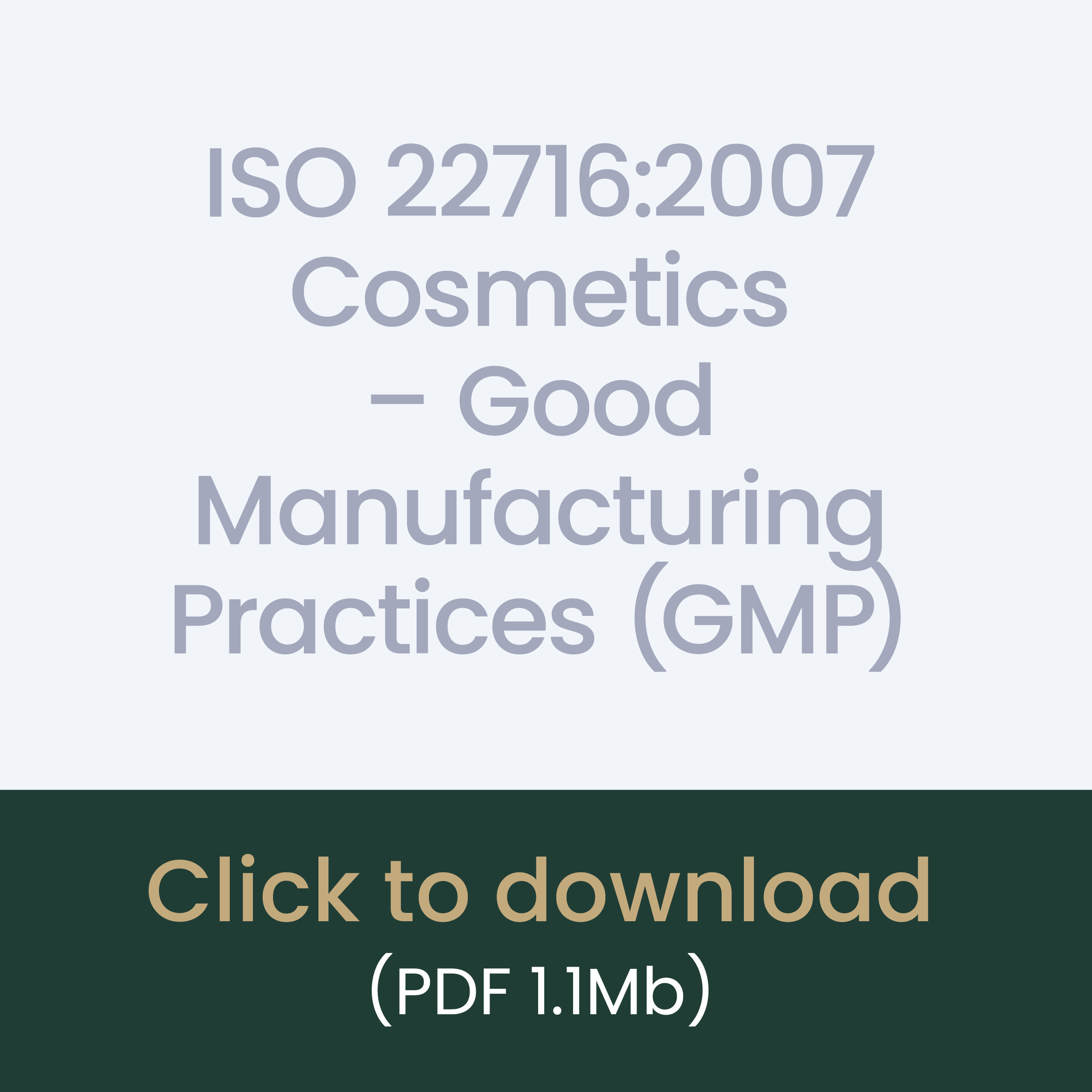 ISO 22716:2007 Cosmetics – Good Manufacturing Practices (GMP) download link